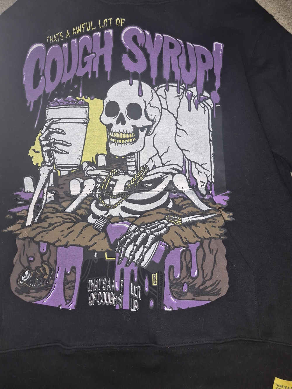 That's a Awful Lot Of Cough Syrup Hoodie